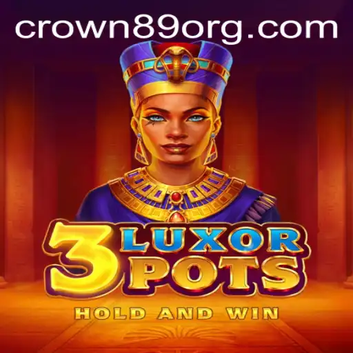 Exploring the Thrill of 3LuxorPots: A Modern Gaming Experience