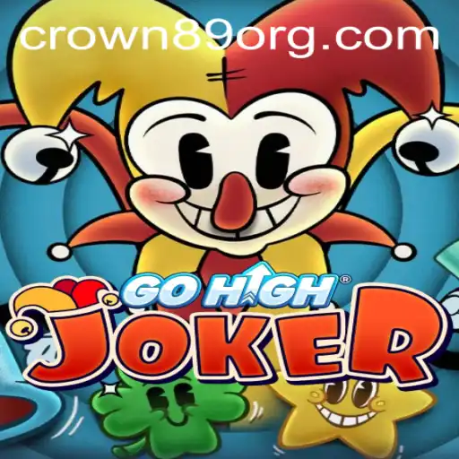 Unveiling GoHighJoker: A Thrilling Adventure with CROWN89