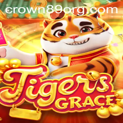Unveiling TigersGrace: A New Gaming Sensation with CROWN89